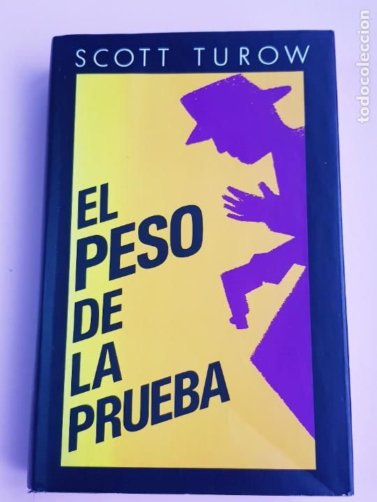 Livros em segunda m&atilde;o: LIBRO-EL PESO DE LA PRUEBA-SCOTT TUROW-1991-C&Iacute;RCULO DE LECTORES-SOBRECUBIERTA-EXCELENTE-COLECCIONIS