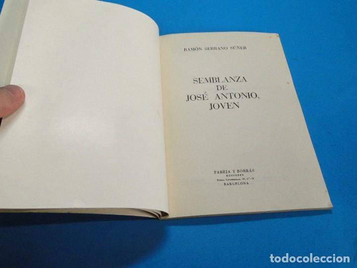 Libros: SEMBLANZA DE JOS&Eacute; ANTONIO, JOVEN.- Serrano Su&ntilde;er, Ram&oacute;n. - Foto 4
