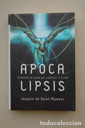 Libros: Apocalipsis - SAINT-AYMOUR, JOAQUIN DE - Foto 1