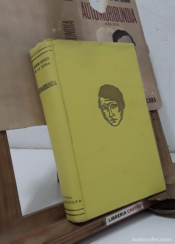 Libros: Automoribunda 1888 - 1948 - Ram&oacute;n G&oacute;mez de la Serna - Foto 2