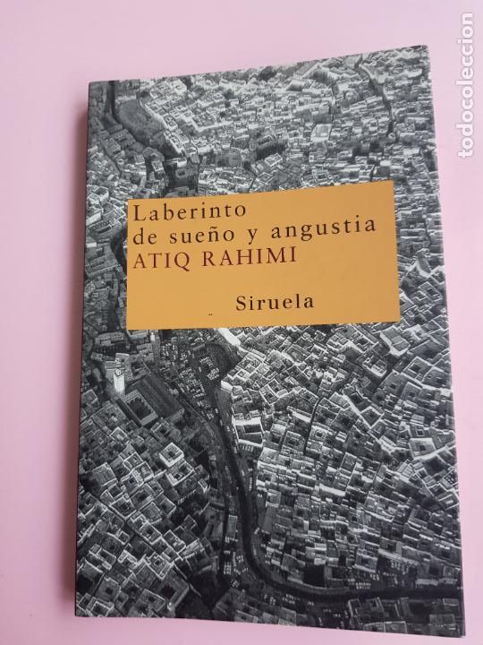 Livros em segunda m&atilde;o: LIBRO-LABERINTO DE SUE&Ntilde;O Y ANGUSTIA-ATIK RAHIMI-EDICIONES SIRUELA-2006-COLECCIONISTAS