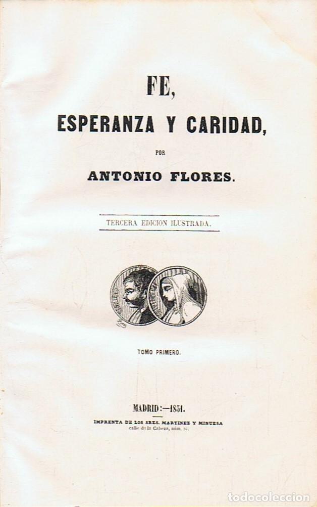 Libros: FE, ESPERANZA Y CARIDAD. 3 Tomos. - Flores. Antonio, - Foto 1
