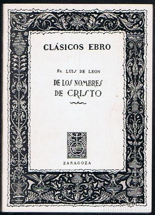 Libros: DE LOS NOMBRES DE CRISTO. - Le&oacute;n. Fr. Luis de, - Foto 1