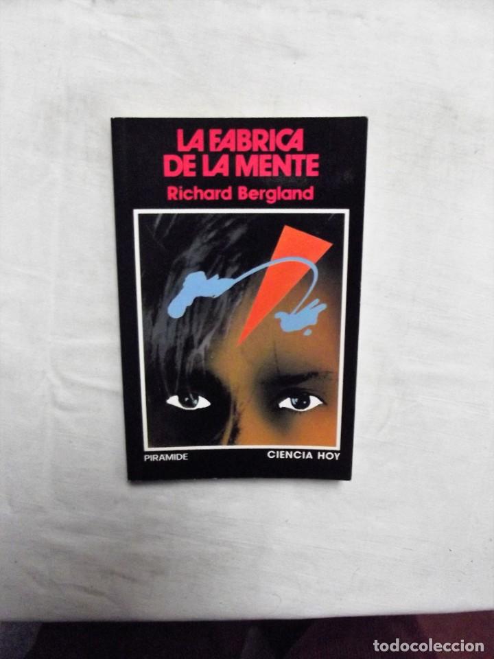 Libros: LA FABRICA DE LA MENTE DE RICHARD BERGLAND - Foto 1