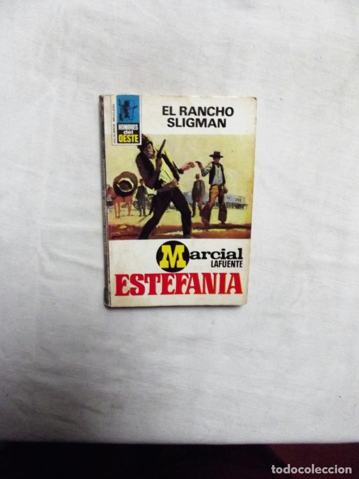 Libros: NOVELA OESTE - EL RANCHO SLIGMAN DE MARCIAL LAFUENTE ESTEFANIA