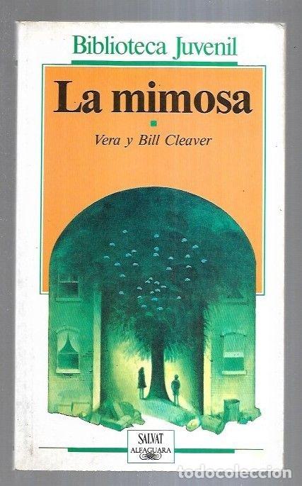 Libros: MIMOSA - LA - CLEAVER, VERA Y BILL - Foto 2