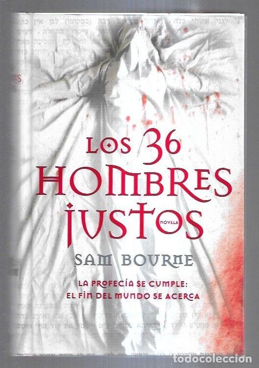 Libros: 36 HOMBRES JUSTOS - LOS - BOURNE, SAM - Foto 1