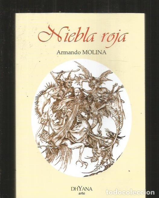 Libros: NIEBLA ROJA - MOLINA, ARMANDO - Foto 1