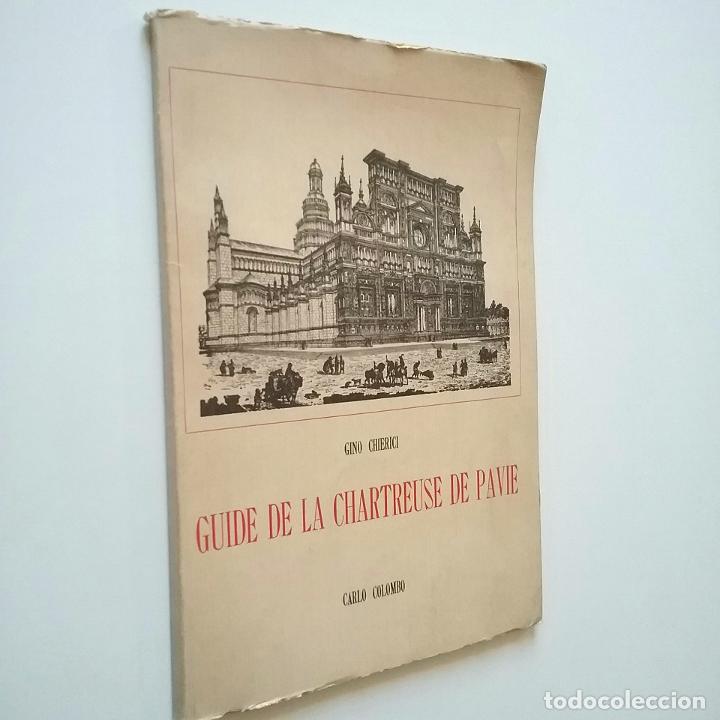 Libros: Gino Cherici - Guide de la Chartreuse de Pavie - Foto 1