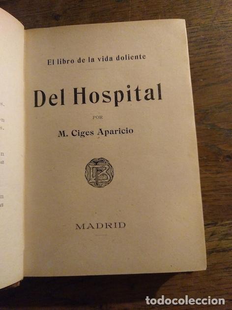 Libros: El libro de la vida doliente. DEL HOSPITAL - M. Ciges Aparicio - Foto 1