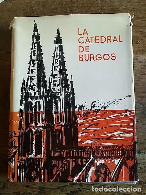 Libros: LA CATEDRAL DE BURGOS - Te&oacute;filo L&oacute;pez Mata - Foto 1