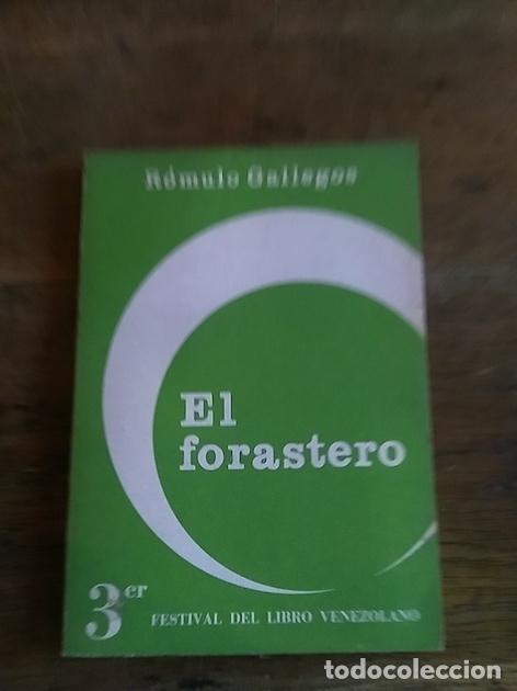 Libros: EL FORASTERO - R&oacute;mulo Gallegos - Foto 1