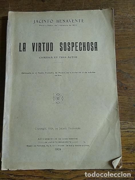 Libros: LA VIRTUD SOSPECHOSA. Comedia en tres actos - Jacinto Benavente - Foto 1