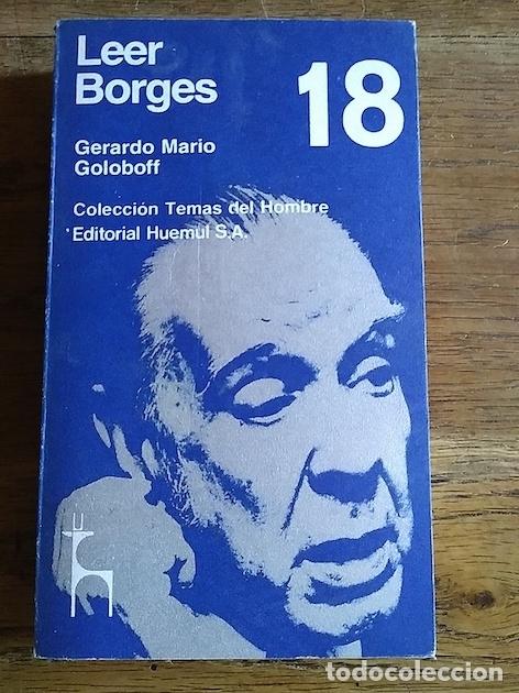 Libros: LEER BORGES - Gerardo Mario Goloboff - Foto 1