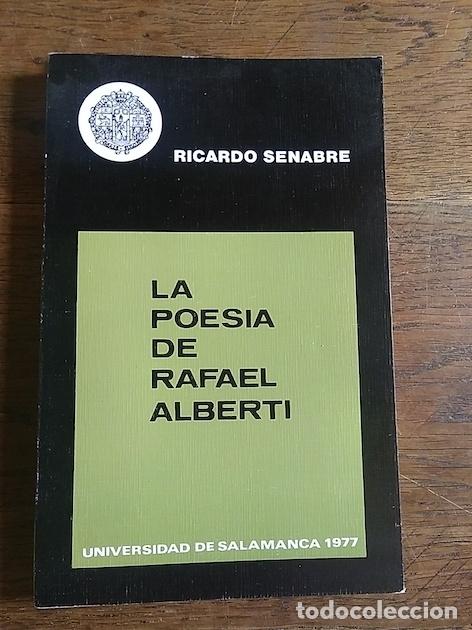 Libros: LA POES&Iacute;A DE RAFAEL ALBERTI - Ricardo Senabre - Foto 1