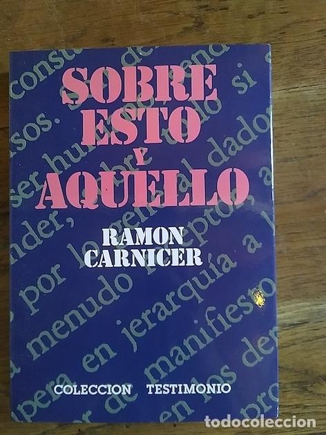 Libros: SOBRE ESTO Y AQUELLO - Ram&oacute;n Carnicer - Foto 1
