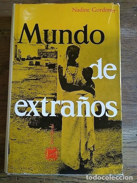 Libros: MUNDO DE EXTRA&Ntilde;OS - Nadine Gordimer - Foto 1