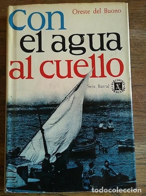 Libros: CON EL AGUA AL CUELLO - Oreste del Buono - Foto 1