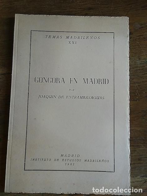 Libros: G&Oacute;NGORA EN MADRID - Joaqu&iacute;n de Entrambasaguas - Foto 1