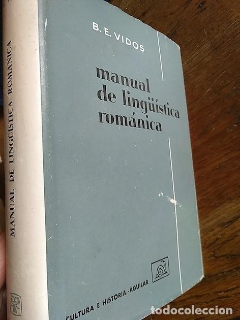 Libros: MANUAL DE LING&Uuml;&Iacute;STICA ROM&Aacute;NICA - B. E. Vidos - Foto 1