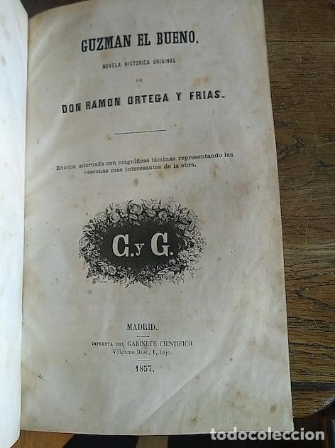Libros: GUZM&Aacute;N EL BUENO - Ram&oacute;n Ortega y Fr&iacute;as - Foto 2