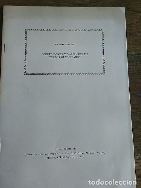 Libros: CORRECCIONES Y VARIANTES EN TEXTOS ORTEGUIANOS - Ricardo Senabre - Foto 1