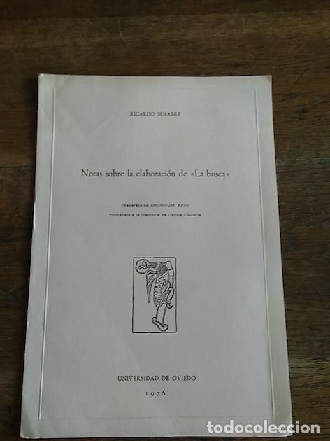 Libros: NOTAS SOBRE LA ELABORACI&Oacute;N DE &rdquo;LA BUSCA&rdquo; - Ricardo Senabre - Foto 1