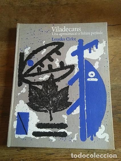 Libros: VILADECANS. Una aproximaci&oacute; a l&uacute;ltim per&iacute;ode - Lourdes Cirlot - Foto 1