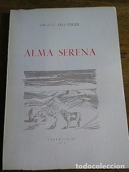 Libros: ALMA SERENA - Ares Perier, Virgilio - Foto 1