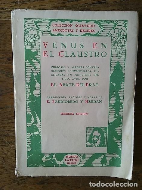 Libros: VENUS EN EL CLAUSTRO. Curiosas y alegres conversaciones conventuales, publicadas en principios del s - Foto 1
