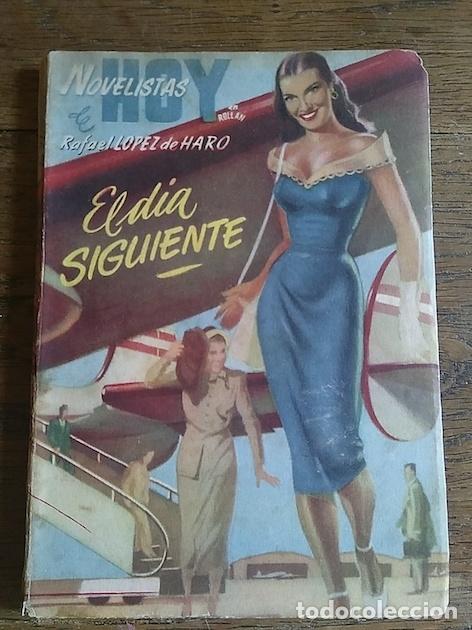 Libros: EL D&Iacute;A SIGUIENTE - L&oacute;pez de Haro, Rafael - Foto 1