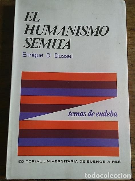 Libros: EL HUMANISMO SEMITA - Dussel, Enrique D. - Foto 1