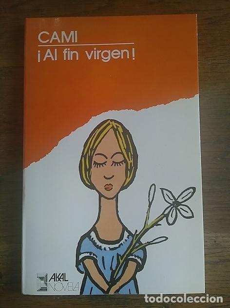 Libros: .- &iexcl;AL FIN VIRGEN! - Cami - Foto 1