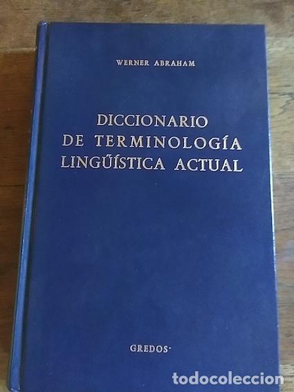 Libros: DICCIONARIO DE TERMINOLOG&Iacute;A LING&Uuml;&Iacute;STICA ACTUAL - Werner Abraham - Foto 1
