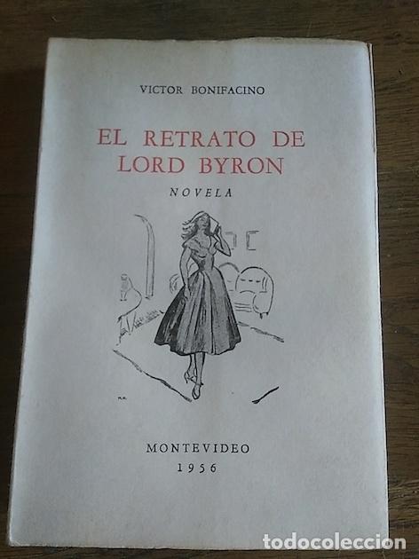 Libros: EL RETRATO DE LORD BYRON - Bonifacino, V&iacute;ctor
