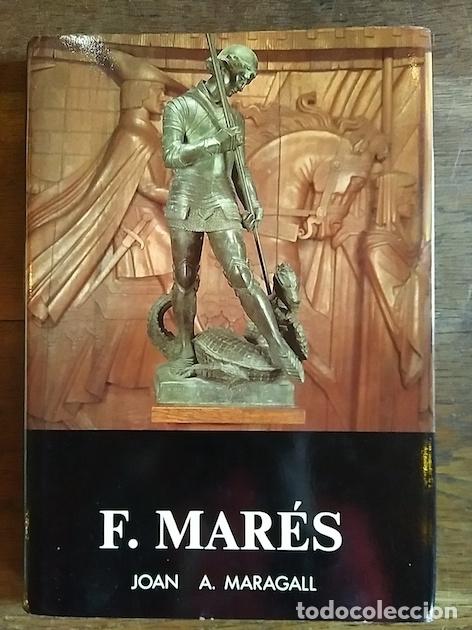Libros: F. MAR&Eacute;S - Joan A. Maragall - Foto 1
