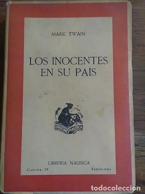 Libros: LOS INOCENTES EN SU PA&Iacute;S - Mark Twain - Foto 1