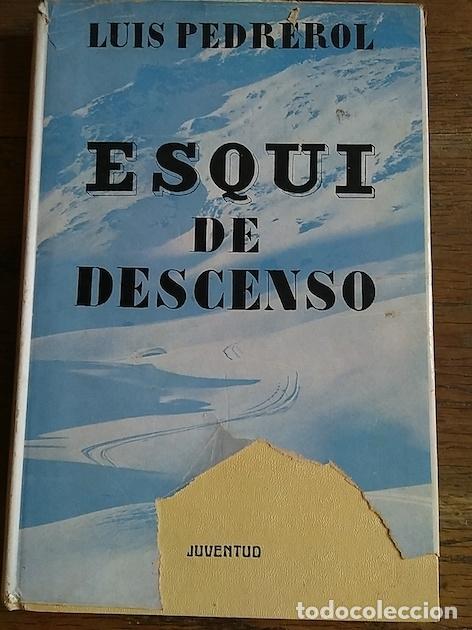 Libros: ESQU&Iacute; DE DESCENSO - Luis Pedrerol - Foto 1