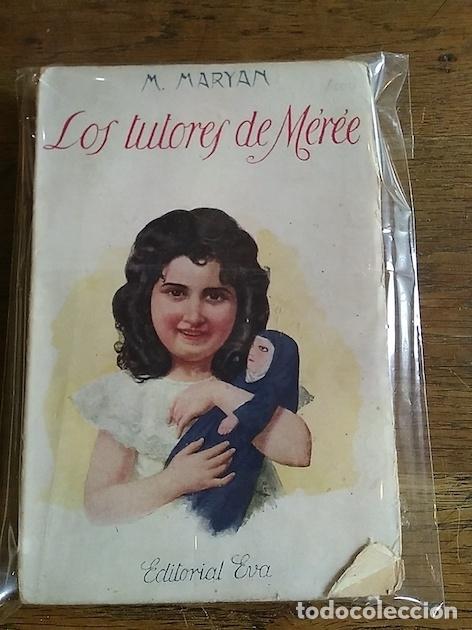 Libros: LOS TUTORES DE M&Eacute;R&Eacute;E - M. Maryan - Foto 1
