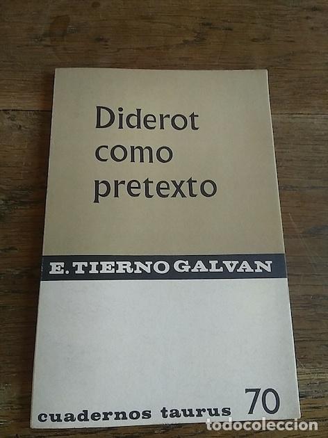 Libros: DIDEROT COMO PRETEXTO - E. Tierno Galv&aacute;n - Foto 1