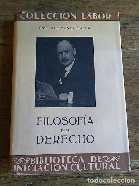 Libros: FILOSOF&Iacute;A DEL DERECHO - Max Ernst Mayer - Foto 1