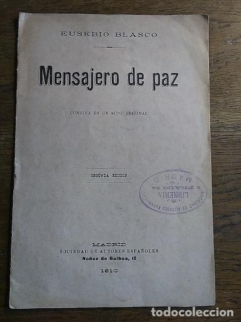 Libros: MENSAJERO DE PAZ. Comedia en un acto, original - Eusebio Blasco - Foto 1