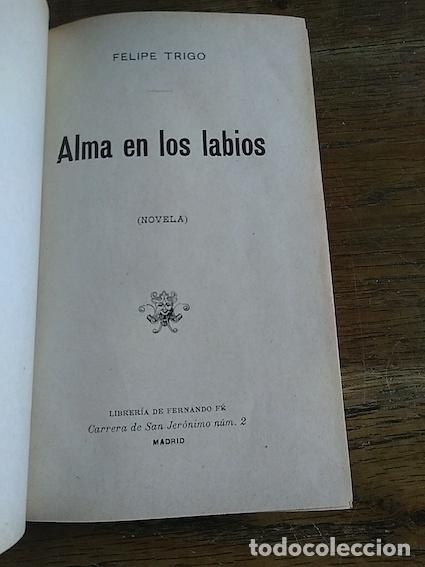 Libros: ALMA EN LOS LABIOS - Felipe Trigo - Foto 2