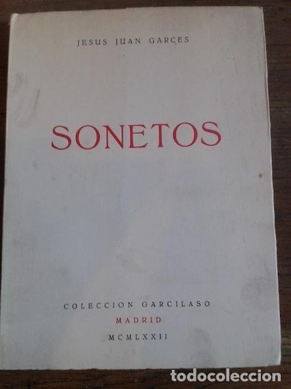 Libros: SONETOS (dedicado) - Garc&eacute;s, Jes&uacute;s Juan - Foto 1