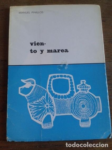 Libros: VIENTO Y MAREA (dedicado) - Pinillos, Manuel - Foto 1