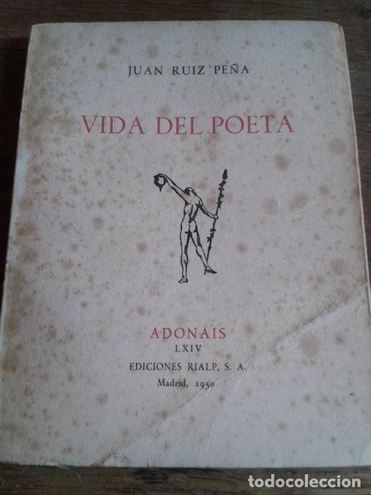 Libros: VIDA DEL POETA - Ruiz Pe&ntilde;a, Juan - Foto 1