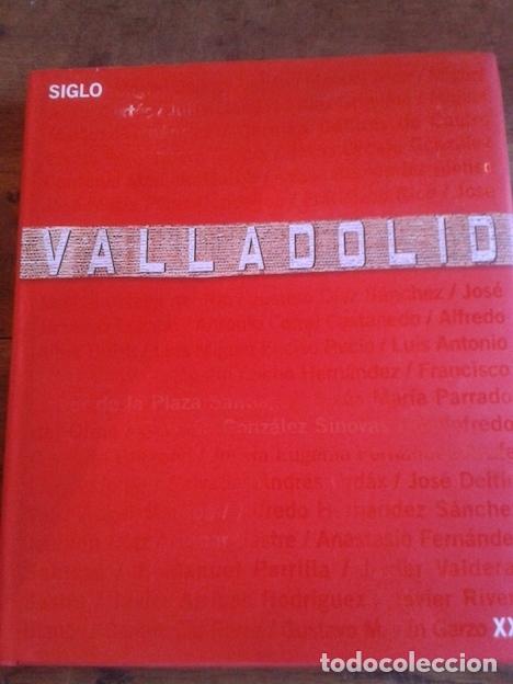 Libros: VALLADOLID SIGLO XXI - Garabito Gregorio (Ed.) - Foto 1
