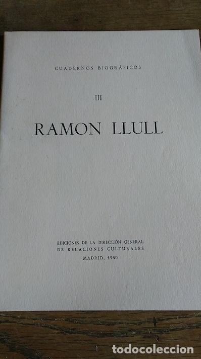 Libros: RAM&Oacute;N LLULL. Cuadernos biogr&aacute;ficos III - - Foto 1