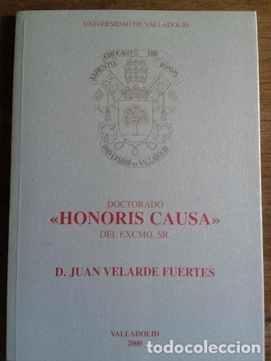 Libros: DOCTORADO &rdquo;HONORIS CAUSA&rdquo; DE JUAN VELARDE FUENTES - - Foto 1