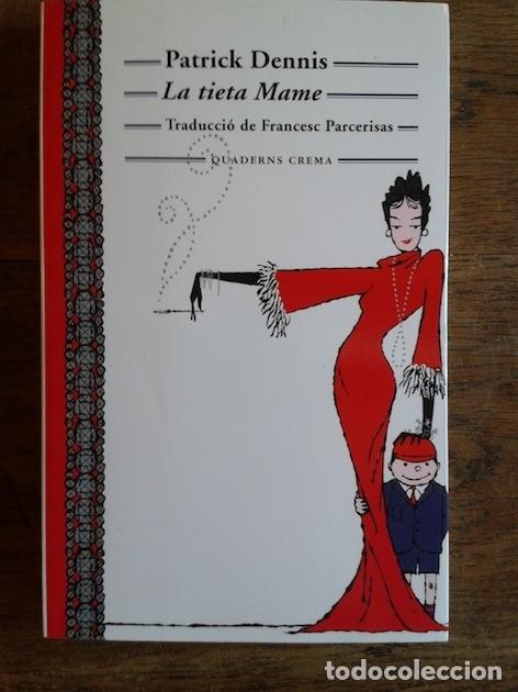 Libros: LA TIETA MAME - PATRICK DENNIS - Foto 1